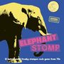 : Elephant Stomp (12 Instrumental Freaky Stomper Rock Gems From 70s), LP