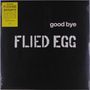 Flied Egg: Good Bye (Limited Edition), LP