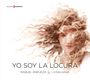 : Raquel Andueza - Yo Soy La Locura, CD
