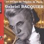 : Gabriel Bacquier - La Troupe de l'Opera de Paris, CD