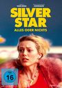 Ruben Amar: Silver Star - Alles oder nichts, DVD