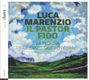 Luca Marenzio: Madrigale aus "Il Pastor Fido", CD