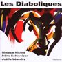 Nicols / Schweizer/Leandre: Les Diaboliques, CD