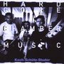 Hans Koch: Hardcore Chambermusic, CD