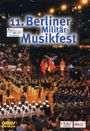 : 11. Berliner Militär-Musikfest, DVD