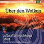 Luftwaffenmusikkorps Erfurt: Über den Wolken, CD