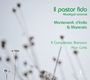 : Il Pastor Fido - Madrigali amorosi, CD