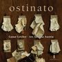 : Ars Antiqua Austria - Ostinato, CD