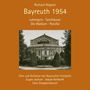 Richard Wagner: Richard Wagner - Bayreuth 1954, CD,CD,CD,CD,CD,CD,CD,CD,CD,CD,CD,CD,CD