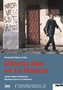 Fernando Perez: Ultimos dias en La Habana - Letzte Tage in Havanna (OmU), DVD