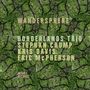 Borderlands Trio: Wandersphere, CD,CD