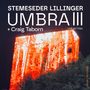 Elias Stemeseder, Christian Lillinger & Craig Taborn: Umbra III, CD