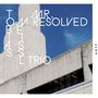 Tobias Meissl Trio: Mr. Resolved, CD