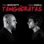 Marchetti, Pablo / Varela, Rafael: Tangócratas, CD