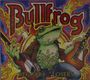 Bullfrog       : Beggars & Losers, CD