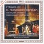 Giovanni Battista Pergolesi: Il Prigionier Superbo, CD,CD
