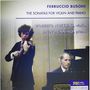 Ferruccio Busoni: Sonaten für Violine & Klavier Nr.1 & 2, CD