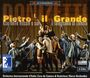 Gaetano Donizetti: Pietro Il Grande, CD,CD