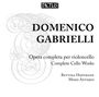 Domenico Gabrielli: Sonaten für Cello & Bc in G,G,A, CD