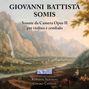 Giovanni Battista Somis: Violinsonaten op.2 Nr.1-12 (1723), CD