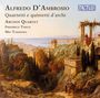 Alfredo d'Ambrosio: Werke für Streichquartett & Streichquintett, CD