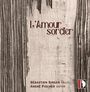 : Sebastien Singer & Andre Fischer - L'Amour sorcier, CD