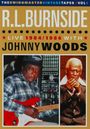 R.L. Burnside (Robert Lee Burnside): Live 1984/1986 With Johnny Woods, DVD