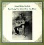 Blind Willie McTell: Searching The Desert For The Blues, LP
