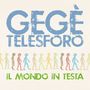 GeGè Telesforo: Il Mondo in Testa, CD