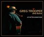Greg Trooper: Up On The Bandstand, CD