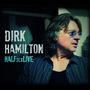 Dirk Hamilton: Halfsexlive, CD