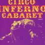 Circo Inferno Cabaret Vol.2, CD