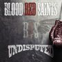 Blood Red Saints: Undisputed, CD