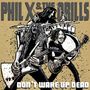 Phil X & The Drills: Pow!! Right In The Kisser, CD