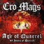 "Cro-Mags" und "Age of Quarrel: 40 Years of Quarrel" vor einem explosiven, abstrakten Hintergrund in Rot und Gelb.