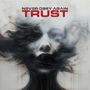 Never Obey Again: Trust, CD