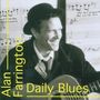 Alan Farrington: Daily Blues, CD