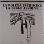Guido & Maurizio De Angelis (Oliver Onions): Polizia Incrimina La Legge Assolve, LP