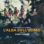 Piero Piccioni: L'Alba Dell'Uomo (Dawn Of Man), CD