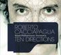 Roberto Cacciapaglia: Ten Directions, CD