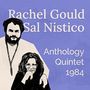 Rachel Gould & Sal Nistico: Anthology Quintet 1984, CD