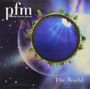 P.F.M. (Premiata Forneria Marconi): The World (LP + CD), LP,CD