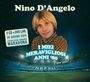 Nino D'Angelo: I Miei Meravigliosi Anni '80, CD