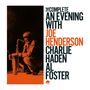 Joe Henderson (Tenor-Saxophon): An Evening With Joe Henderson, Charlie Haden & Al Foster (Complete Edition), CD