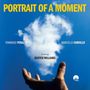 Perazzo, Tommaso / Williams, Buster / Cardillo, Marcello: Portrait Of A Moment, CD