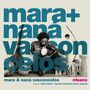 Text: "mara+ naná vasconcelos, mara & naná vasconcelos, ntsano, featuring denis hébert, maurice bouchard, pierre tanguay." Ein Mann spielt ein Instrument, umgeben von traditionellen Musikinstrumenten.