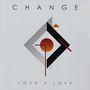 Change: Love 4 Love, CD