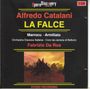Alfredo Catalani: La Falce, CD