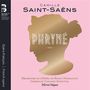 Camille Saint-Saens: Phryne (Oper in 2 Akten / Deluxe-Ausgabe im Buch), CD