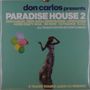 Don Carlos Presents Paradise House 2, LP